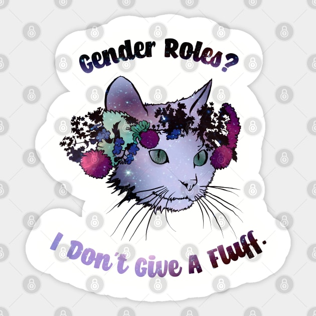 Gender Roles? I Don't Give A Fluff Sticker by FabulouslyFeminist